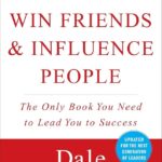 How to Win Friends& Influence People