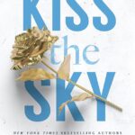 Kiss the sky
